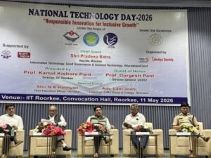 IIT रुड़की में राष्ट्रीय प्रौद्योगिकी दिवस 2026 के अवसर पर आज “Responsible Innovation for Inclusive Growth” विषय पर कार्यक्रम का आयोजन किया गया